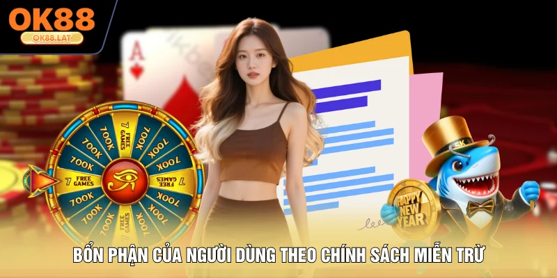 Bổn phận của người dùng theo chính sách miễn trừ