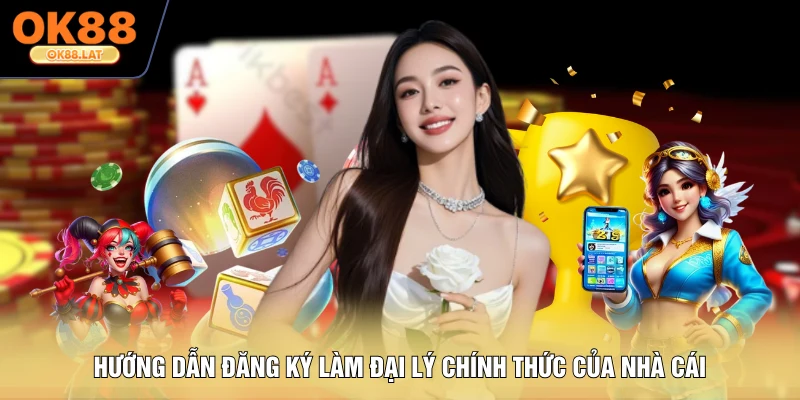 Hướng dẫn đăng ký làm đại lý chính thức của nhà cái