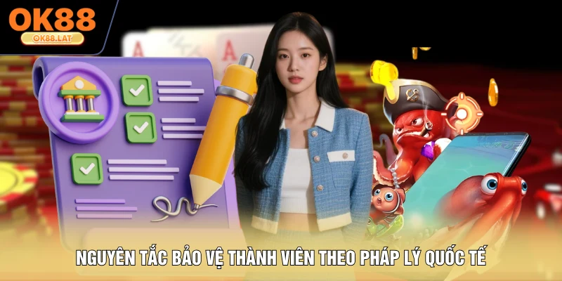 Nguyên tắc bảo vệ thành viên theo pháp lý quốc tế