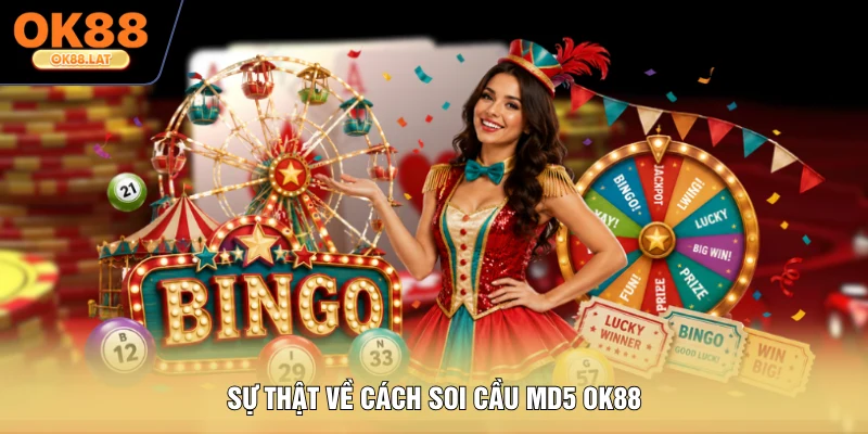 Sự thật về cách soi cầu MD5 OK88